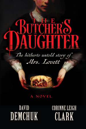 The Butcher's Daughter Paperback by David Demchuk, Corinne Leigh Clark