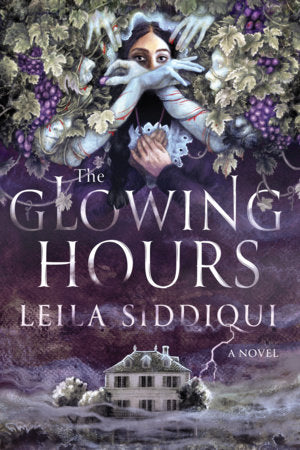 The Glowing Hours Paperback by Leila Siddiqui