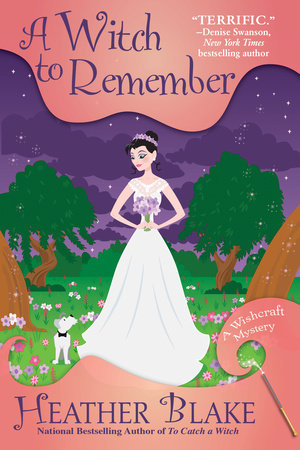 A Witch to Remember Paperback by Heather Blake