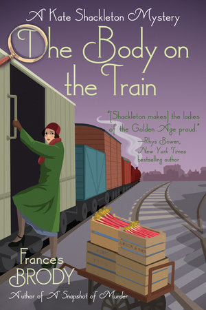The Body on the Train Paperback by Frances Brody