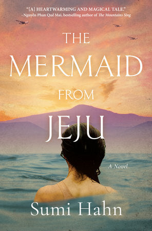 The Mermaid from Jeju Paperback by Sumi Hahn