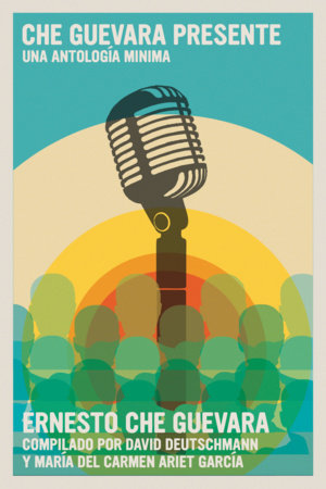 Che Guevara Presente Paperback by David Deutschmann