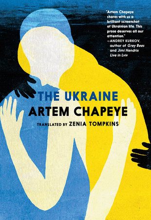The Ukraine Paperback by Artem Chapeye