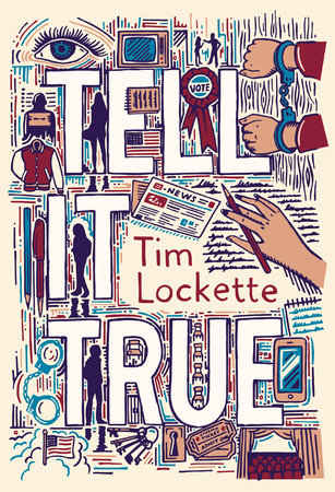 Tell It True TR by Tim Lockette