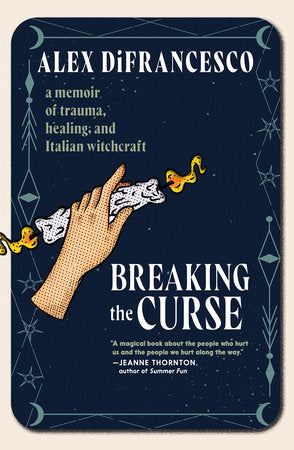 Breaking the Curse Paperback by Alex DiFrancesco
