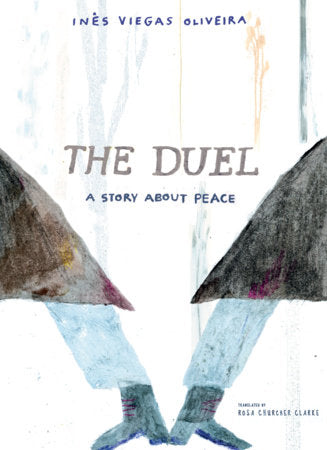 The Duel Hardcover by Inês Viegas Oliveira