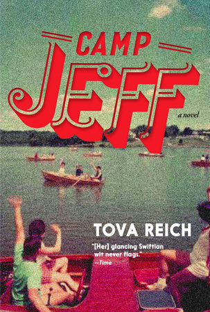 Camp Jeff Paperback by Tova Reich