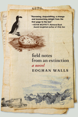 Field Notes from an Extinction Paperback by Eoghan Walls