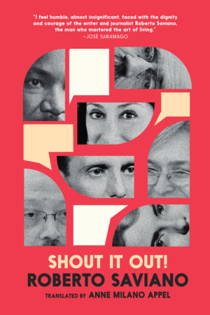 Shout It Out! Paperback by Roberto Saviano