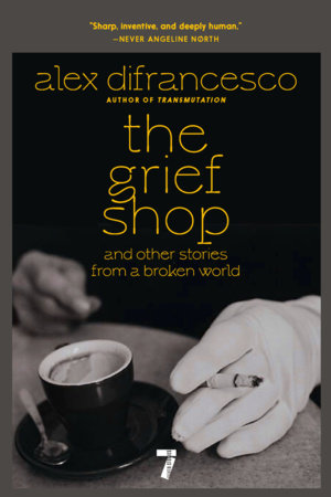 The Grief Shop Paperback by Alex DiFrancesco