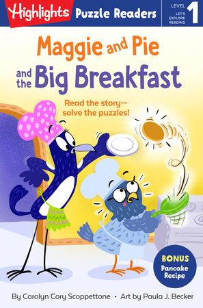 Maggie and Pie and the Big Breakfast TR by Carolyn Cory Scoppettone; Illustrated by Paula J. Becker