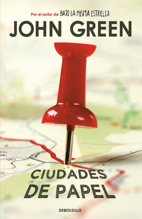Ciudades de papel / Paper Towns Paperback by John Green