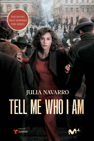 Tell me Who I am Paperback by Julia Navarro