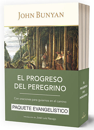 El progreso del peregrino: Con oraciones para guiarnos en el camino (paquete evangelístico) / The Pilgrims Progress (Evangelical 3-pack) Paperback by John Bunyan; Introducción por José Luis Navajo