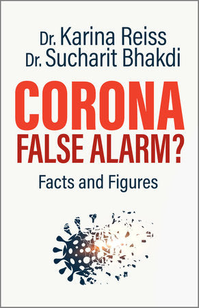 Corona, False Alarm? Paperback by KARINA REIB