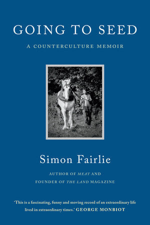 Going to Seed Paperback by SIMON FAIRLIE