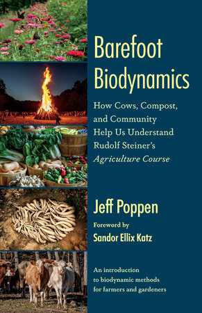 Barefoot Biodynamics Paperback by JEFF POPPEN