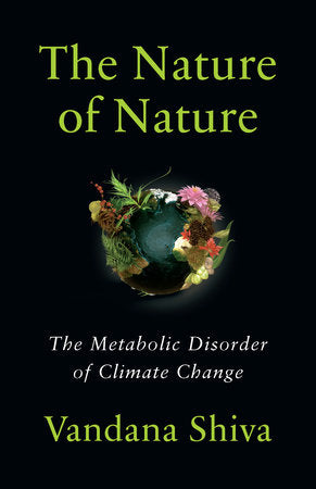 The Nature of Nature Paperback by VANDANA SHIVA