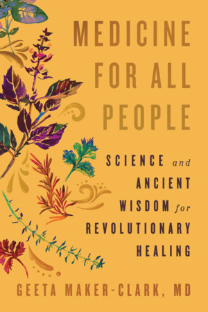 Medicine for All People Paperback by Geeta Maker-Clark MD