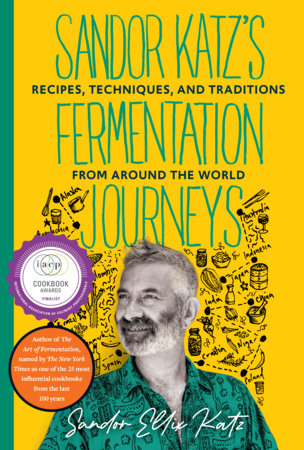 Sandor Katz's Fermentation Journeys Paperback by Sandor Ellix Katz