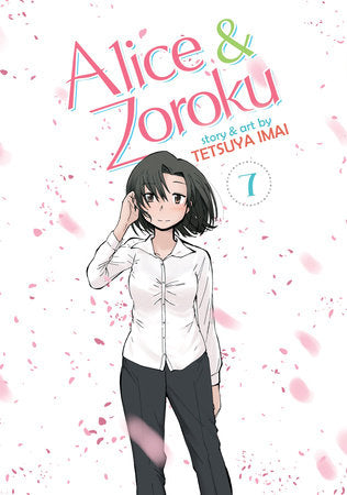 Alice & Zoroku Vol. 7 Paperback by Tetsuya Imai