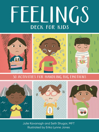 Feelings Deck for Kids Merchandise by Julie Kavanagh and Seth Shugar, MFT; illustrated by Erika Lynne Jones