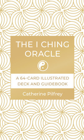 The I Ching Oracle Merchandise by Catherine Pilfrey