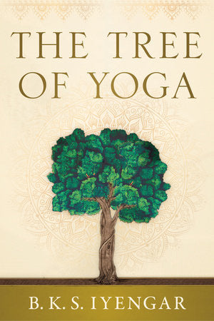 The Tree of Yoga Paperback by B. K. S. Iyengar