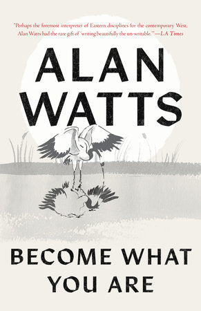 Become What You Are Paperback by Alan Watts
