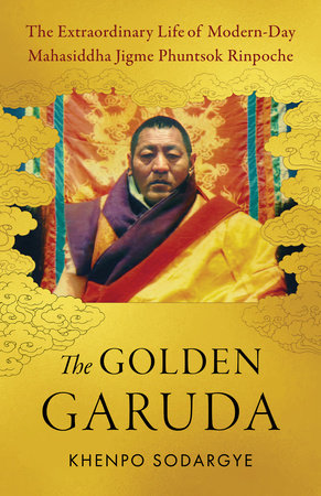The Golden Garuda Paperback by Khenpo Sodargye