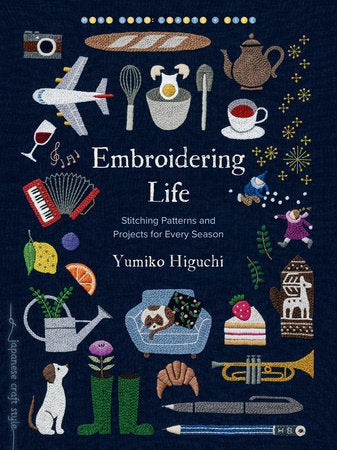 Embroidering Life Paperback by Yumiko Higuchi