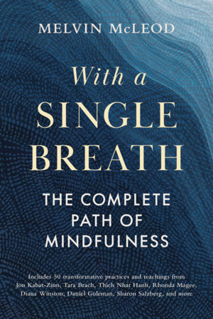 With a Single Breath Paperback by Melvin McLeod