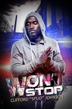 Won't Stop Paperback by Clifford Spud Johnson