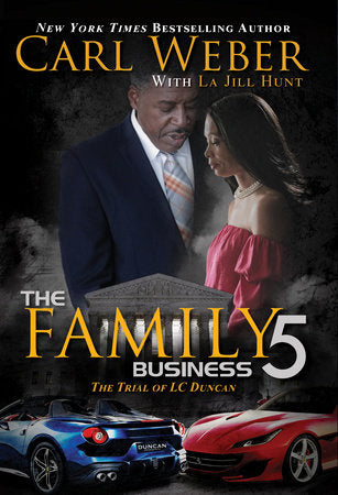 The Family Business 5 Paperback by Carl Weber; La Jill Hunt