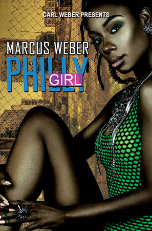 Philly Girl Paperback by Marcus Weber