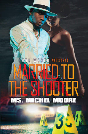 Married to the Shooter Paperback by Ms. Michel Moore