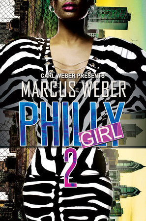 Philly Girl 2 Paperback by Marcus Weber