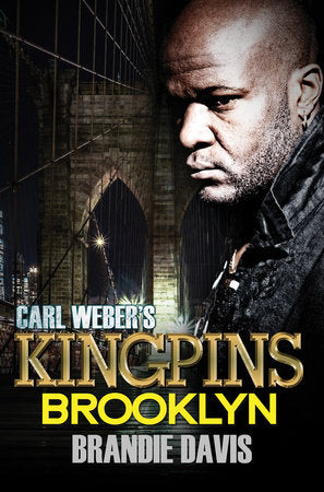 Carl Weber's Kingpins: Brooklyn Paperback by Brandie Davis