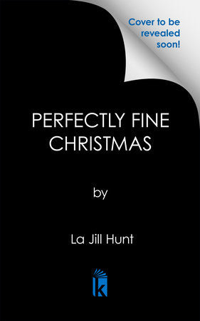 Perfectly Fine Christmas Paperback by La Jill Hunt