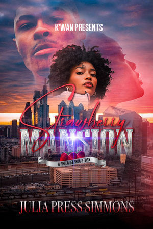 Strawberry Mansion: A Philadelphia Story Paperback by Julia Press Simmons