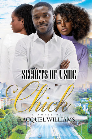 The Faithful Side Chick Paperback by Racquel Williams