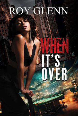 When It's Over Paperback by Roy Glenn