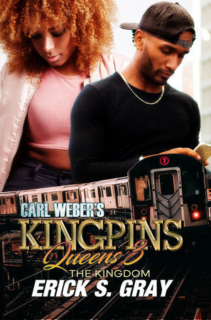 Carl Weber's Kingpins: Queens 3 Paperback by Erick S. Gray