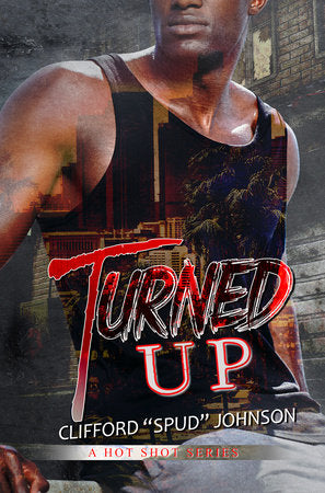 Turned Up Paperback by Clifford Spud Johnson