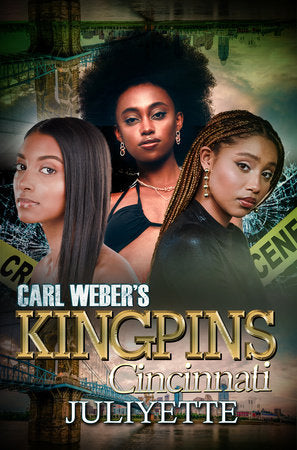Carl Weber's Kingpins: Cincinnati Paperback by Juliyette