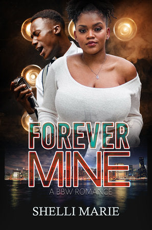 Forever Mine Paperback by Shelli Marie