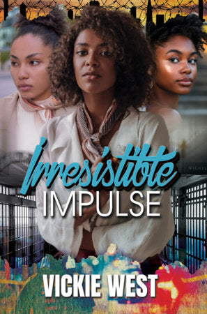 Irresistible Impulse Paperback by Vickie West