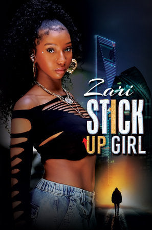 Stick-Up Girl Paperback by Zari