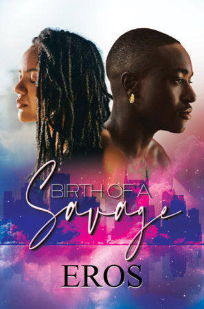 Birth of a Savage Paperback by Eros