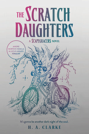The Scratch Daughters Paperback by H. A. Clarke